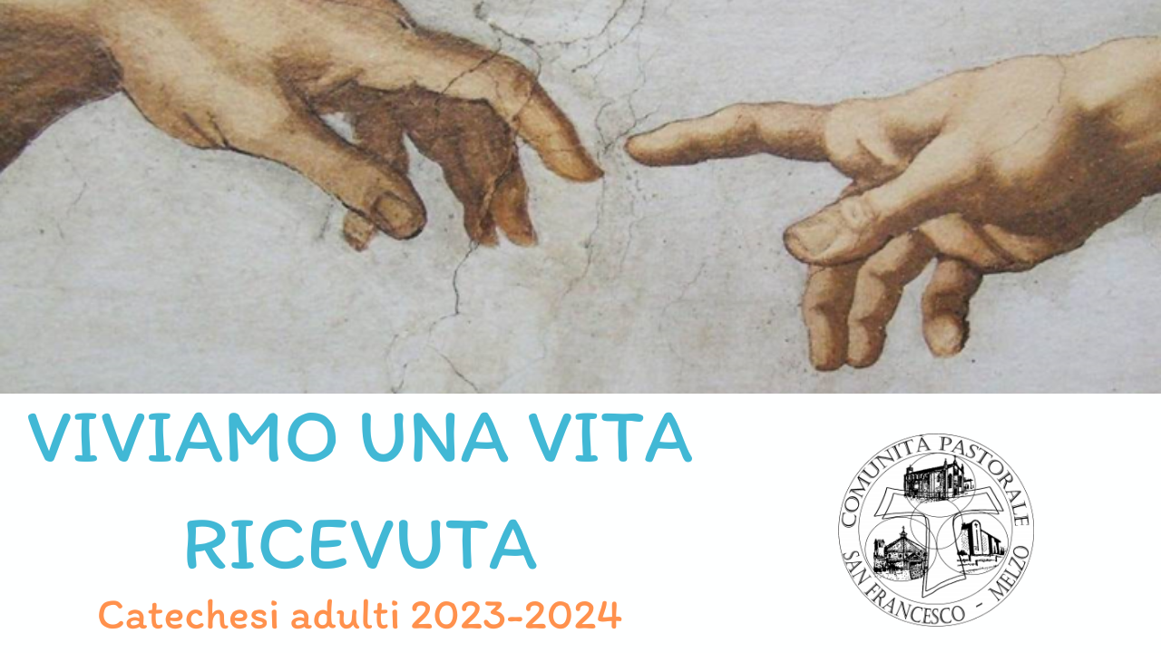 Catechesi adulti 2023-24 – Chiesa di Melzo